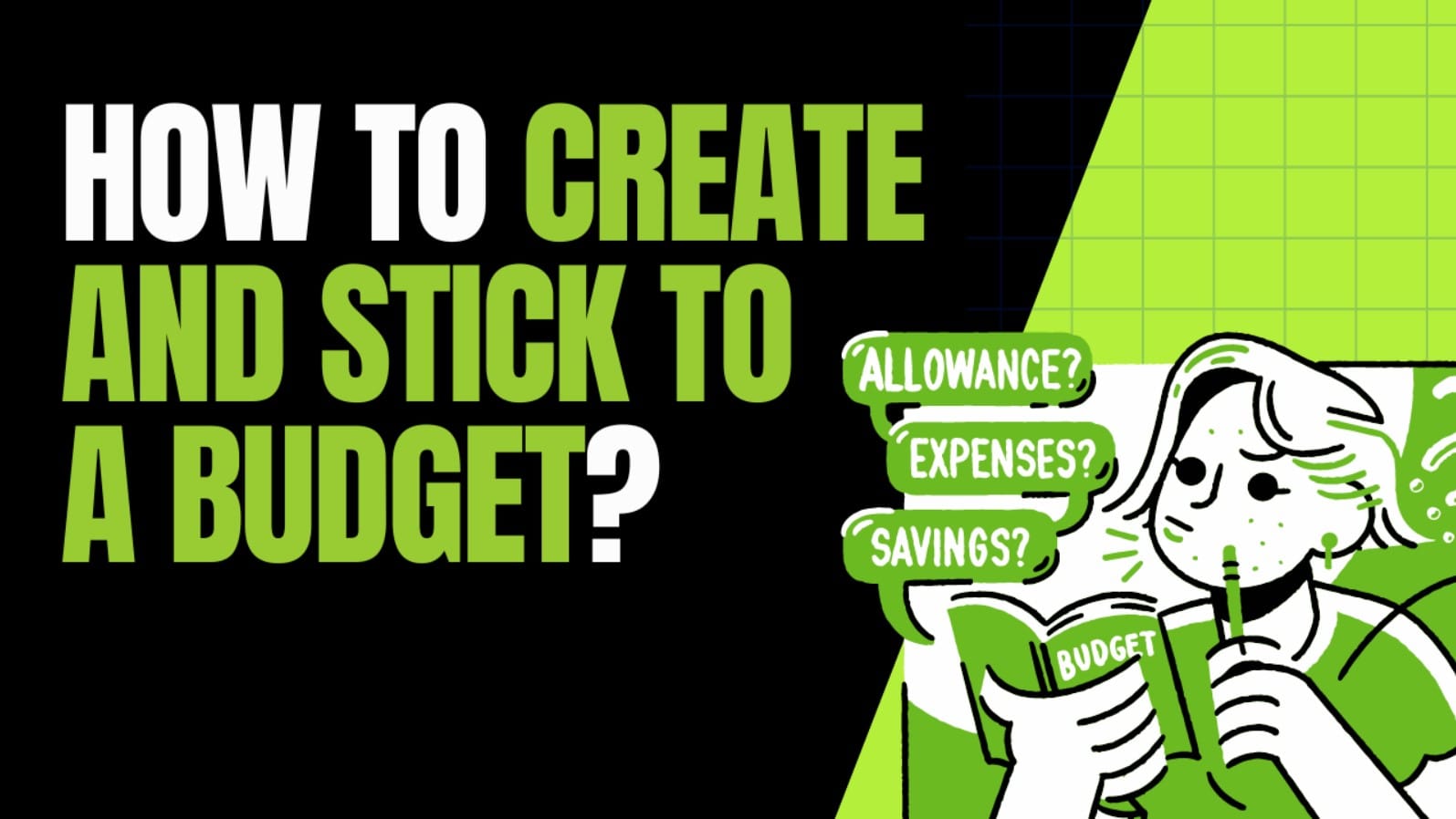 Create and Stick to a Budget