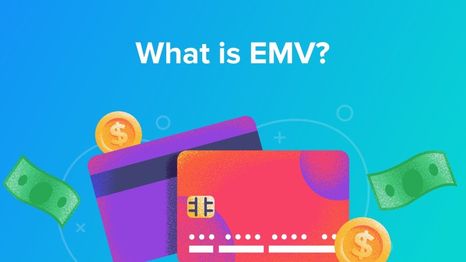 What is EMV?