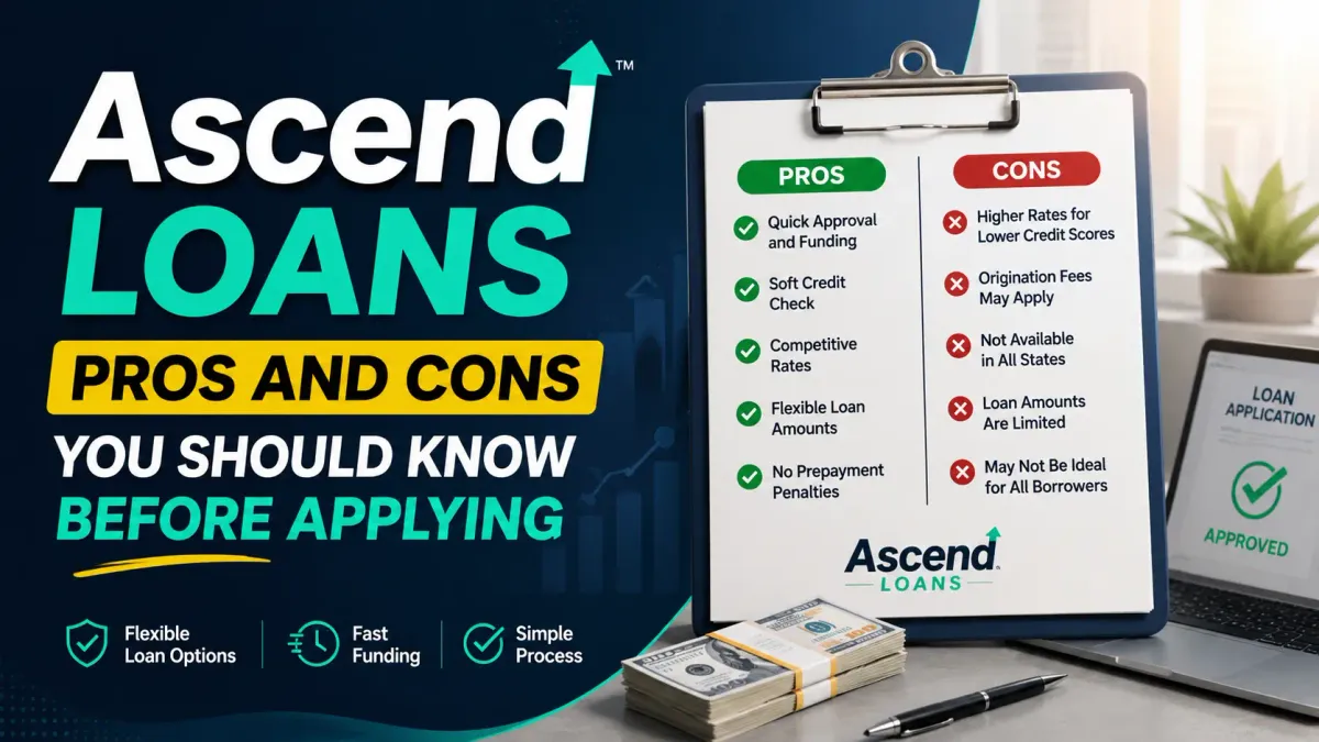 Ascend Loans Pros and Cons