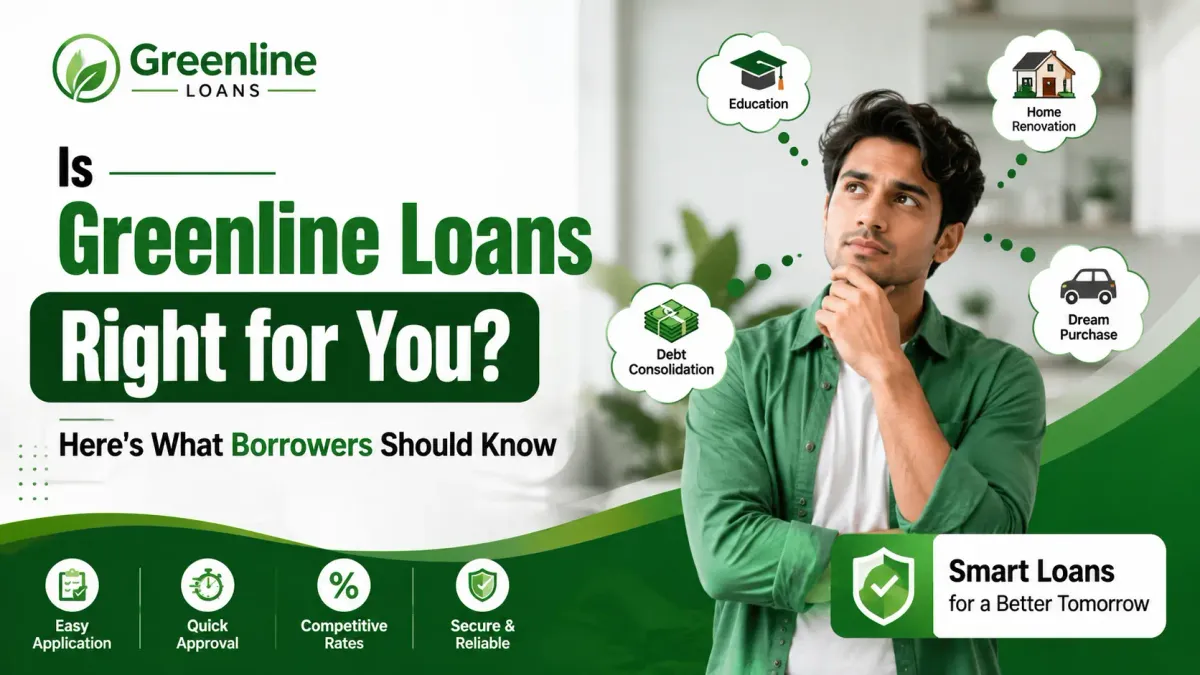 Is Greenline Loans Right for You