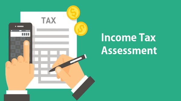 Tax Assessment Overview and Examples