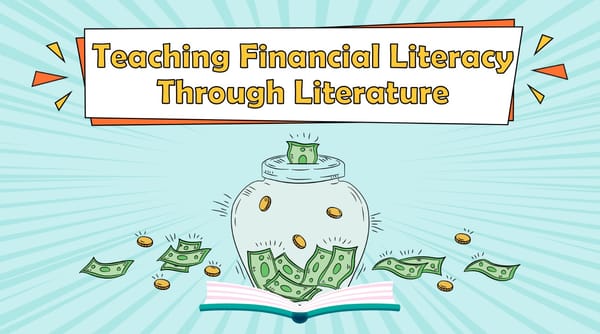 Teaching Financial Literacy: Why You Need to Start from a Young Age