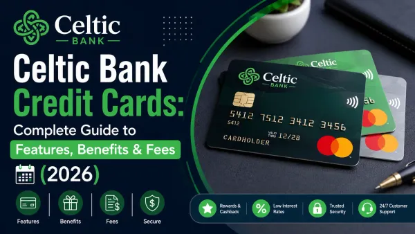 Celtic Bank credit card guide